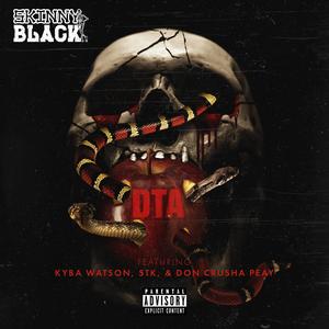 DTA (feat. Kyba Watson, STK & Don Crusha Peay)