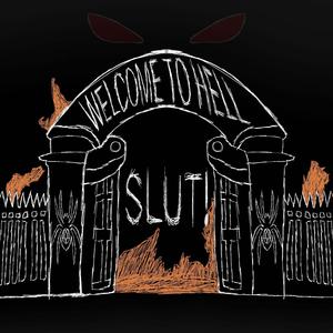 SLUT!