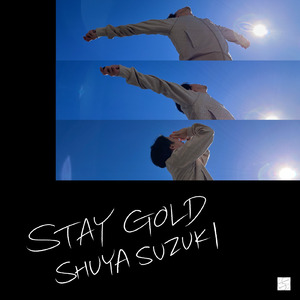 Stay Gold