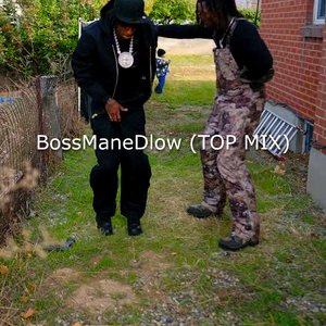 Bossmanedlow (Top Mix)