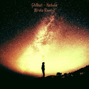 Nebula (Kruto Remix)