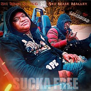 Sucka Free (feat. Ski Mask Swagg)