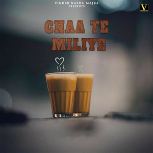Chaa Te Miliye