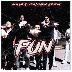 Fun (feat. Ynog Dumdum & Lor Mont)