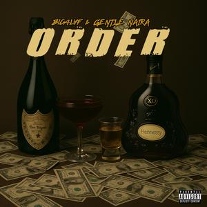 ORDER (feat. GENTLE NAIRA)