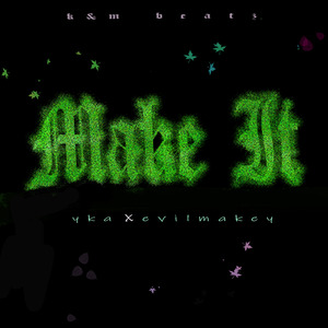 Make It