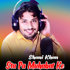 Sta Pa Muhabat Ke