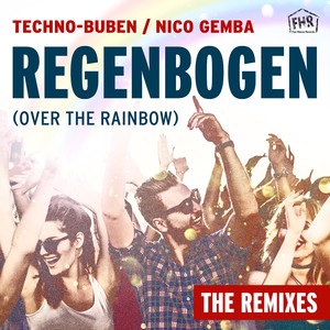 Regenbogen (Over the Rainbow) [Extended Remix]