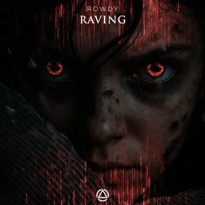 Raving