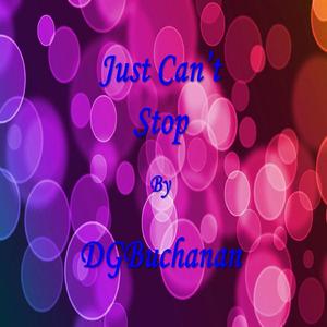 Just Can't Stop