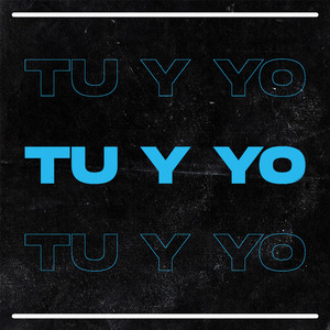 Tu y Yo