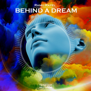 Behind A Dream (Original Mix)