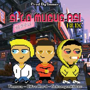 Si lo mueve asi (remix) (remix)