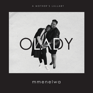 Olady (A Mother's Lullaby)