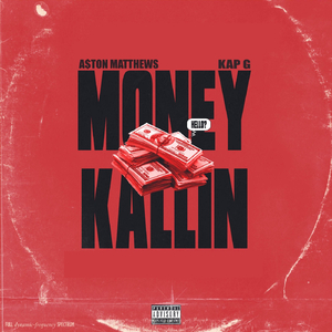 Money Kallin' (feat. Kap G)