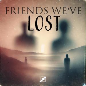 Friends We've Lost
