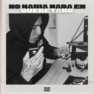 no había nada en Querétaro