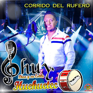 Corrido Del Rufero