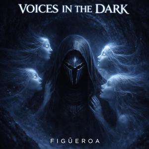 Voices in the Dark