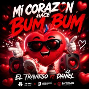 Mi Corazón Hace Bum Bum