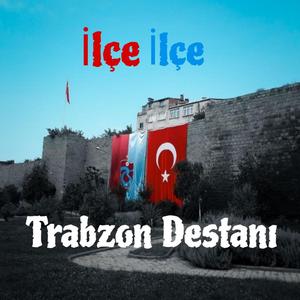 Trabzon Destanı