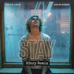 STAY (H3nry's Bootleg)