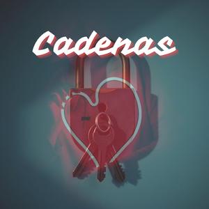 Cadenas
