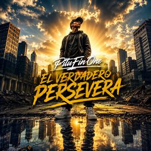 El verdadero persevera