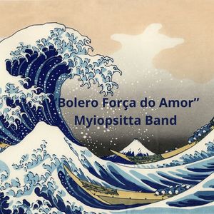 Bolero Força do Amor