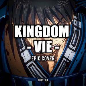 KINGDOM - VIE (EPIC Cover)