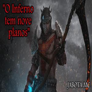 O Inferno Tem Nove Planos