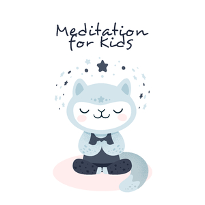 Meditation for Kids
