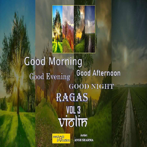 Good Morning Raga Gunakali on Violin