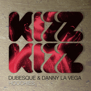 Hoochies (Original Mix)