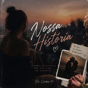 Nossa história