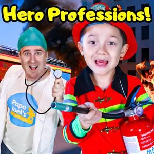 Hero Professions Fireman Policeman Doctor Song