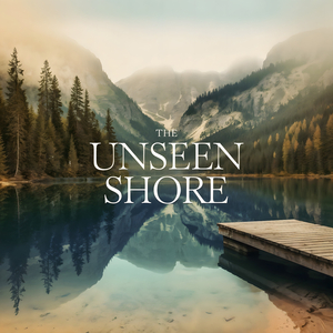 The Unseen Shore