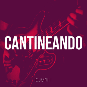 Cantineando