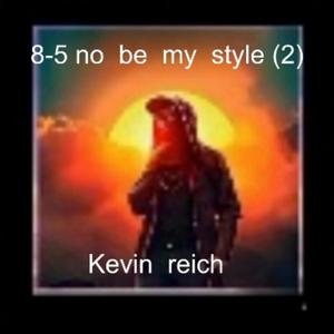 8-5 no be my style (2)