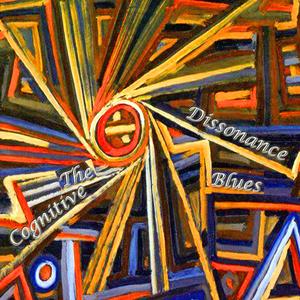 The Cognitive Dissonance Blues