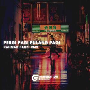 DJ Pergi Pagi Pulang Pagi (Slow Remix)