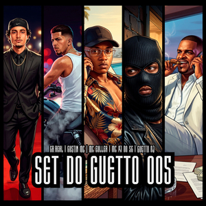 SET DO GUETTO 005