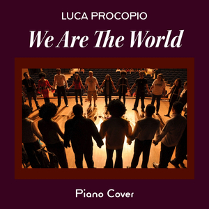 We Are the World (Piano Cover)