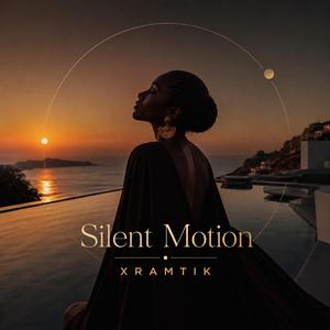 Silent Motion