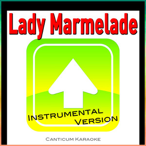 Lady Marmelade (Instrumental Version)