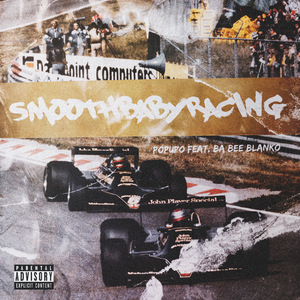 SMOOTHBABYRACING (feat. Ba Bee Blanko)