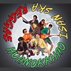HUANOKKHAO ISAN SKA REGGAE