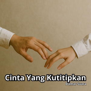 Cinta Yang Kutitipkan