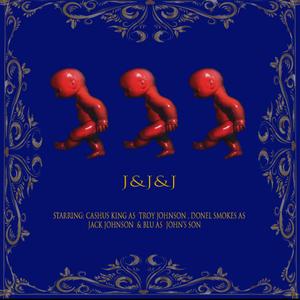 J & J & J (feat. Donel Smokes)