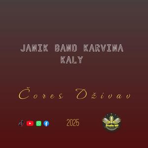 Janik Band Karvina Kaly Cores Dzivav